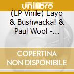 (LP Vinile) Layo & Bushwacka! & Paul Wool - Love Story (Vs Finally) (Paul vinile