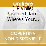 (LP Vinile) Basement Jaxx - Where's Your Head At (Steve Angello Remix) vinile