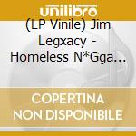 (LP Vinile) Jim Legxacy - Homeless N*Gga Pop Music vinile