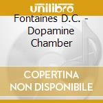 Fontaines D.C. - Dopamine Chamber cd