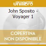 John Sposito - Voyager 1 cd