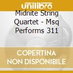 Midnite String Quartet - Msq Performs 311 cd musicale di Midnite String Quartet