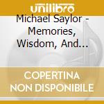 Michael Saylor - Memories, Wisdom, And Songs cd
