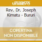 Rev. Dr. Joseph Kimatu - Bururi cd
