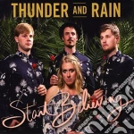 Thunder & Rain - Start Believing cd