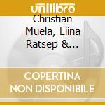 Christian Muela, Liina Ratsep & Giuseppe Colavolpe - Ohmsweetohm.Livesession cd