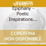 Epiphany - Poetic Inspirations (2Nd Edition) cd