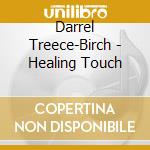 Darrel Treece-Birch - Healing Touch cd