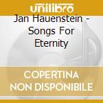Jan Hauenstein - Songs For Eternity cd