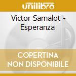 Victor Samalot - Esperanza cd musicale di Victor Samalot