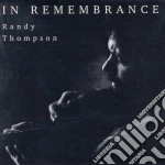 Randy Thompson - In Remembrance cd