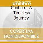 Cantiga - A Timeless Journey cd