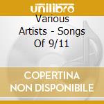 Various Artists - Songs Of 9/11 cd