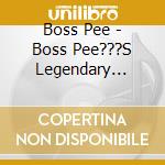 Boss Pee - Boss Pee???S Legendary Southern Soul Sampler cd