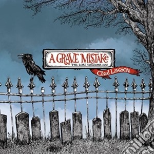 Chad Lawson - Grave Mistake: The Lore Variations cd musicale di Chad Lawson