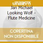 Jan Michael Looking Wolf - Flute Medicine cd