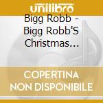 Bigg Robb - Bigg Robb'S Christmas Party cd