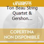 Ton Beau String Quartet & Gershon Willinger - The Sound Of Silent Voices cd
