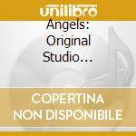 Angels: Original Studio Recording Cast / Various cd musicale di Angels: Original Studio Recording Cast