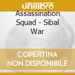 Assassination Squad - Sibal War cd