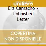 Eliz Camacho - Unfinished Letter cd