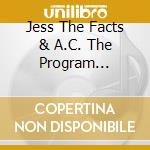 Jess The Facts & A.C. The Program Director - Philosophical Science cd