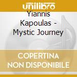 Yiannis Kapoulas - Mystic Journey cd