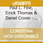 Paul L. Fine, Errick Thomas & Daniel Cronin - Medical Records cd