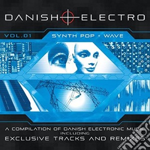 Danish Electro Vol.1 / Various cd musicale