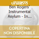 Ben Rogers' Instrumental Asylum - In Search Of Lasseter'S Riff