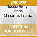 Boddie Story - Merry Christmas From Us 2 You cd