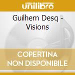 Guilhem Desq - Visions cd