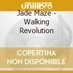 Jade Maze - Walking Revolution cd