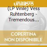 (LP Vinile) Vess Ruhtenberg - Tremendous Downtime vinile