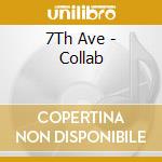 7Th Ave - Collab cd
