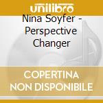 Nina Soyfer - Perspective Changer cd