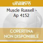 Muscle Russell - Ap 4152 cd