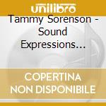 Tammy Sorenson - Sound Expressions For Kids cd musicale di Tammy Sorenson
