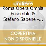 Roma Opera Omnia Ensemble & Stefano Sabene - Ardo D'amore - Music In Caravaggio's Rome cd