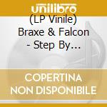 (LP Vinile) Braxe & Falcon - Step By Step Ep lp vinile