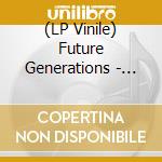 (LP Vinile) Future Generations - Landscape