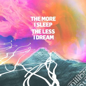 We Were Promised Jetpacks - The More I Sleep The Less I Dream cd musicale di We Were Promised Jetpacks