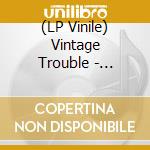 (LP Vinile) Vintage Trouble - Chapter II