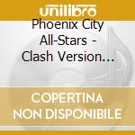 Phoenix City All-Stars - Clash Version Rockers cd