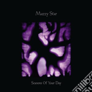 (LP Vinile) Mazzy Star - Seasons Of Your Day lp vinile di Mazzy Star