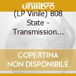 (LP Vinile) 808 State - Transmission Suite (2 Lp) cd