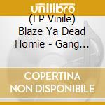 (LP Vinile) Blaze Ya Dead Homie - Gang Rags (2 Lp) lp vinile