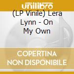 (LP Vinile) Lera Lynn - On My Own vinile
