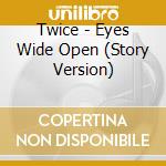 Twice - Eyes Wide Open (Story Version) cd