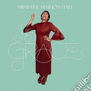 Minister Marion Hall - His Grace cd musicale di Minister Marion Hall